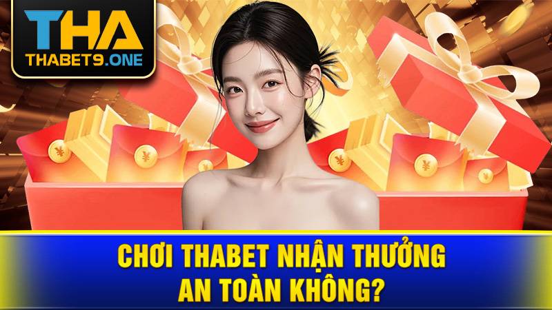 Thabet 38 Thabet trả thưởng uy tín không?